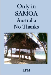 Only in Samoa Australia No Thanks