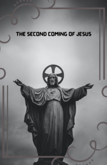 Second Coming Of Jesus