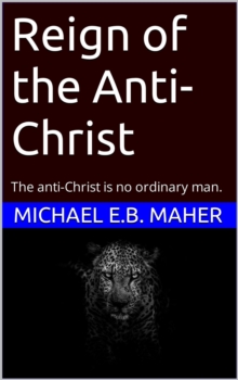 Reign of the Anti-Christ : End of the Ages, #2