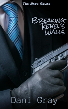 Breaking Rebel's Walls