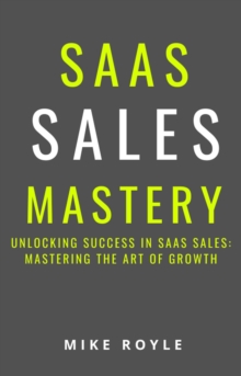 SAAS Sales Mastery