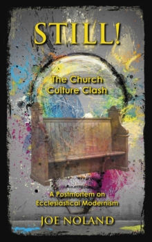 Still! The Church Culture Clash