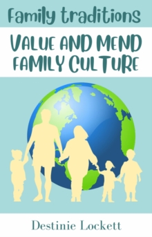 Value and Mend Family Culture