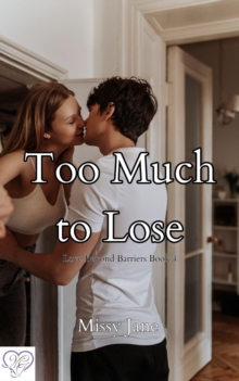 Too Much to Lose