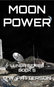 Moon Power : Lunar Series, #5