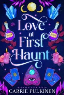 Love at First Haunt : Haunted Ever After, #1