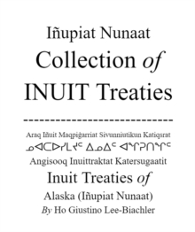 Inupiat Nunaat Collection of Inuit Treaties