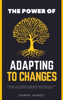 Power of Adapting To Changes