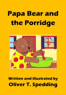 Papa Bear and the Porridge : Children's Picture Books, #17