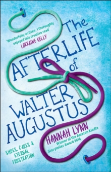 Afterlife of Walter Augustus