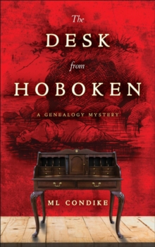 Desk from Hoboken : A Genealogy Mystery, #1