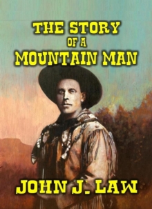 Story Of A Mountain Man