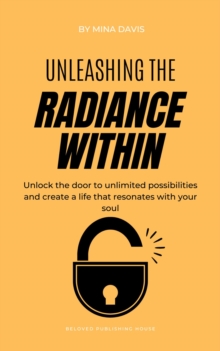 Unleashing The Radiance Within