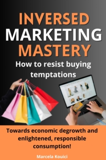 Inversed Marketing Mastery