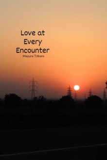 Love at Every Encounter