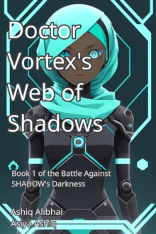 Dr. Vortex's Web of Shadows