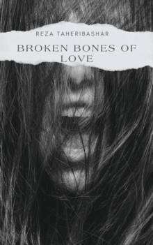 Broken Bones Of Love