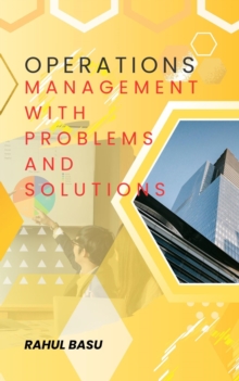 Operations Management -with Problems and Solutions