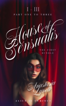 House of Sensualis Bundle: Part 1 to 3