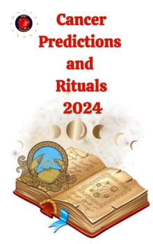 Cancer Predictions  and  Rituals  2024