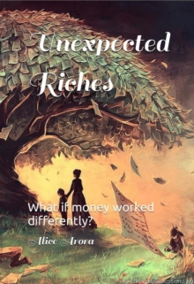 Unexpected Riches