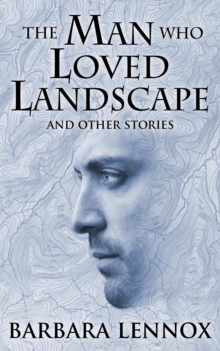 Man who Loved Landscape