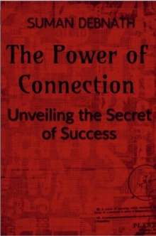 Power of Connection: Unveiling the Secret of Success