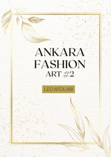 Ankara Fashion Art #2