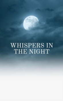 Whispers in the Night