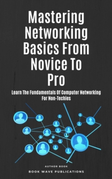 Mastering Networking Basics From Novice To Pro