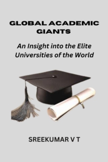 Global Academic Giants: An Insight into the Elite Universities of the World