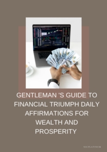 Gentlemen's Guide to Financial Triumph