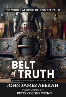 Belt of Truth (Secure Your Thoughts From Deception)