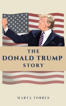 Donald Trump Story