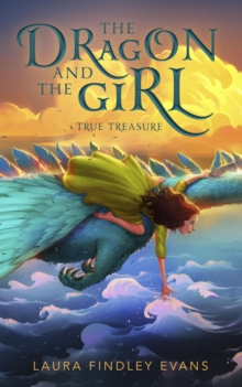 True Treasure : The Dragon and the Girl, #2