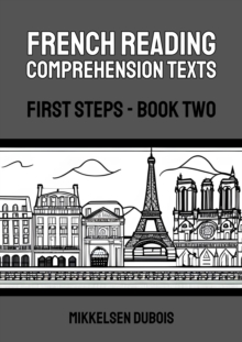 French Reading Comprehension Texts: First Steps - Book Two