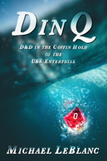 DinQ: D&D in the Coffin Hold of the USS Enterprise