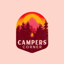 Campers Corner: The Ultimate Outdoors Collection