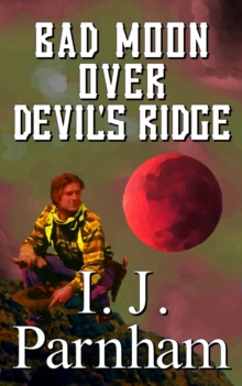 Bad Moon over Devil's Ridge : Cassidy Yates, #4