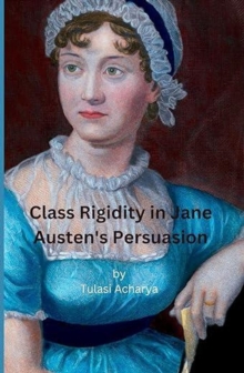 Class Rigidity in Jane Austen's Persuasion