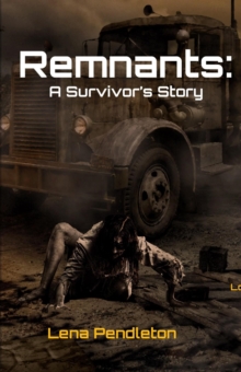 Remnants: A Survivor's Journey