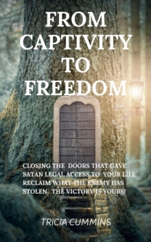 From Captivity to Freedom