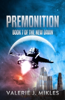 Premonition  - The New Dawn: Book 7 : The New Dawn, #7