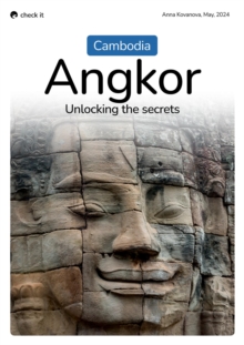 Cambodia, Angkor: Unlocking the secrets