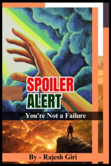 Spoiler Alert: You're Not a Failure