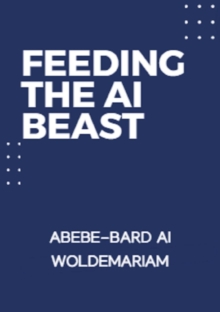 Feeding the AI Beast : 1A, #1