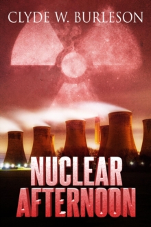 Nuclear Afternoon