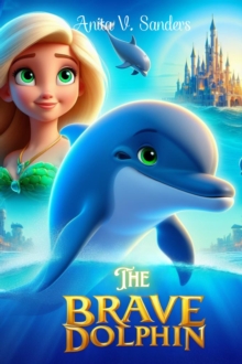 Brave Dolphin