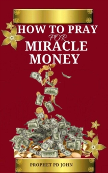 How to Pray for Miracle Money