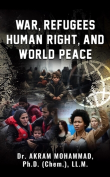 War, Refugees Human Right, and World Peace